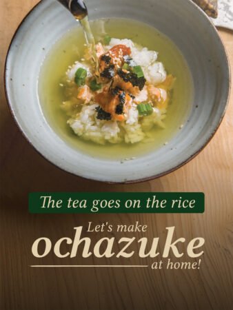 The Tea Goes on the Rice: Let’s Make Ochazuke at Home!
